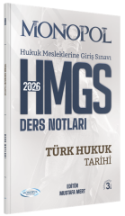 Monopol 2026 HMGS Türk Hukuk Tarihi Ders Notları 3. Baskı - Mustafa Mert Monopol Yayınları