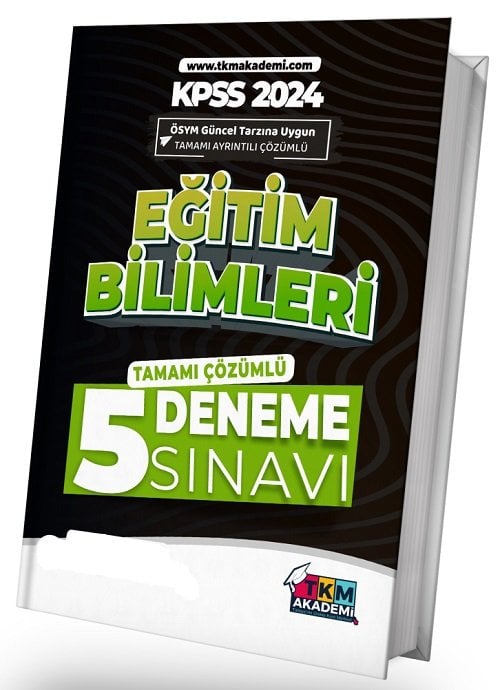 TKM Akademi 2024 KPSS Eğitim Bilimleri 5 Deneme Çözümlü TKM Akademi
