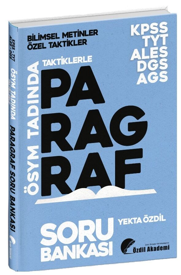 Özdil Akademi KPSS MEB-AGS ALES DGS TYT Taktiklerle Paragraf Soru Bankası - Yekta Özdil Özdil Akademi