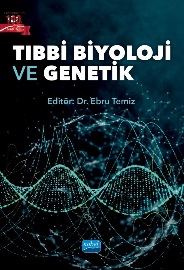 Nobel Tıbbi Biyoloji ve Genetik - Ebru Temiz Nobel Akademi Yayınları