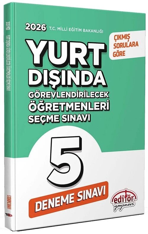 Editör 2026 MEB Yurt Dışında Görevlendirilecek Öğretmenleri Seçme Sınavı 5 Deneme Editör Yayınları
