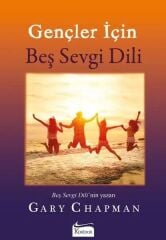 Gençler için Beş Sevgi Dili - Gary Chapman Koridor Yayınları