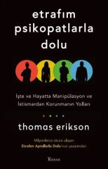 Etrafım Psikopatlarla Dolu - Thomas Erikson Koridor Yayınları