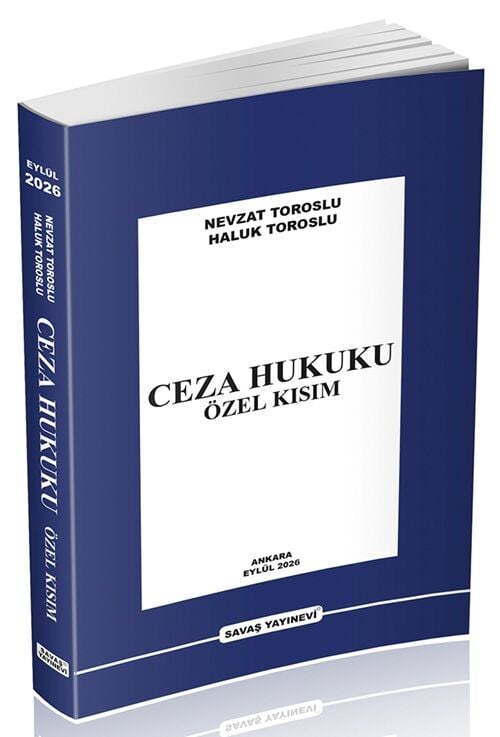 Savaş 2026 Ceza Hukuku Özel Kısım - Nevzat Toroslu, Haluk Toroslu Savaş Yayınları