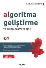 Seçkin Algoritma Geliştirme ve Programlamaya Giriş 16. Baskı - Fahri Vatansever Seçkin Yayınları