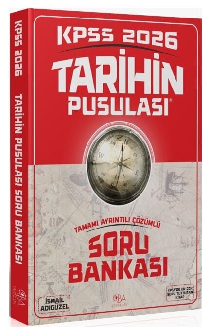 CBA Yayınları 2026 KPSS Tarihin Pusulası Soru Bankası Çözümlü - İsmail Adıgüzel CBA Yayınları