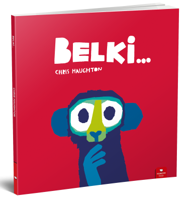 Belki - Chris Haughton Redhouse Yayınları