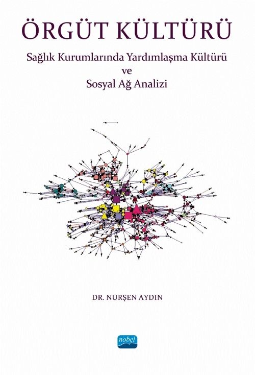 Nobel Örgüt Kültürü - Nurşen Aydın Nobel Akademi Yayınları