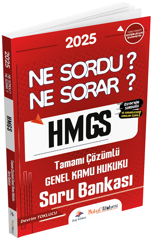Dizgi Kitap 2025 Hukuk Atölyesi HMGS Hakimlik Genel Kamu Hukuku Ne Sordu Ne Sorar Soru Bankası Çözümlü - Devrim Toklucu Dizgi Kitap