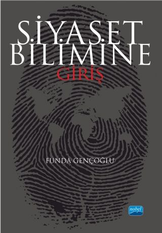 Nobel Siyaset Bilimine Giriş - Funda Gençoğlu Nobel Akademi Yayınları