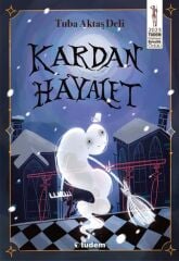 Kardan Hayalet - Tuba Aktaş Deli Tudem Yayınları