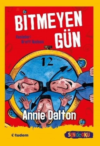 Sen de Oku - Bitmeyen Gün - Annie Dalton Tudem Yayınları