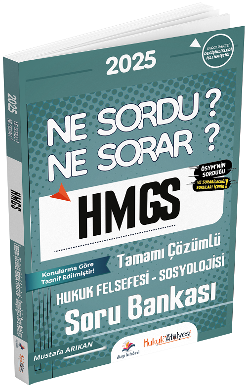 Dizgi Kitap 2025 Hukuk Atölyesi HMGS Hakimlik Hukuk Felsefesi-Sosyolojisi Ne Sordu Ne Sorar Soru Bankası Çözümlü - Mustafa Arıkan Dizgi Kitap