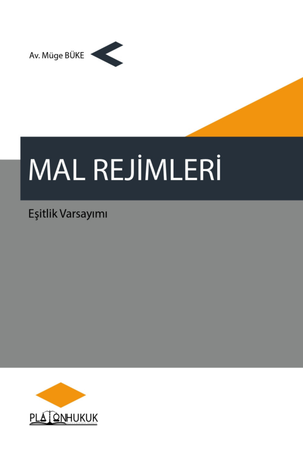 Ekin Mal Rejimleri, Eşitlik Varsayımı - Müge Büke Ekin Yayınları