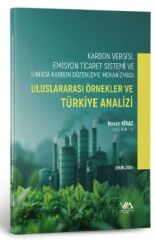 VMD Karbon Vergisi Emisyon Ticaret Sistemi ve Sınırda Karbon Düzenleme Mekanizması Uluslararası Örnekler ve Türkiye Analizi - Hasan Kiraz Vergi Müfettişleri Derneği Yayınları