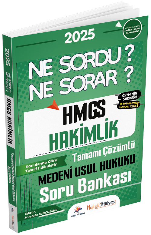Dizgi Kitap 2025 Hukuk Atölyesi HMGS Hakimlik Medeni Usul Hukuku Ne Sordu Ne Sorar Soru Bankası Çözümlü - Mustafa Dinçdemir Dizgi Kitap