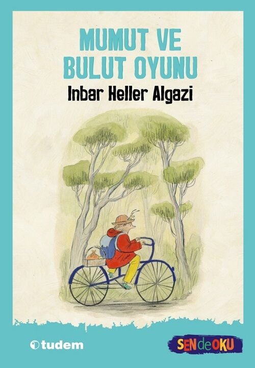 Sen de Oku - Mumut ve Bulut Oyunu - Inbar Heller Algazi Tudem Yayınları
