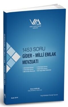 VMD 1453 Soru Gider – Milli Emlak Mevzuatı - Sinan Kaplan Vergi Müfettişleri Derneği Yayınları