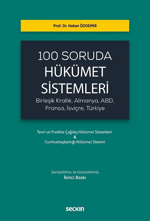 Seçkin 100 Soruda Hükümet Sistemleri 2. Baskı - Hakan Özdemir Seçkin Yayınları