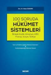 Seçkin 100 Soruda Hükümet Sistemleri - Hakan Özdemir Seçkin Yayınları