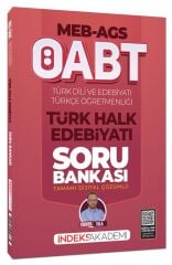 İndeks Akademi 2026 ÖABT MEB-AGS Türk Dili ve Edebiyatı-Türkçe Türk Halk Edebiyatı Soru Bankası Çözümlü - Türker Tola İndeks Akademi Yayıncılık