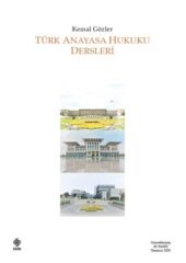 Ekin Türk Anayasa Hukuku Dersleri 30. Baskı - Kemal Gözler Ekin Yayınları
