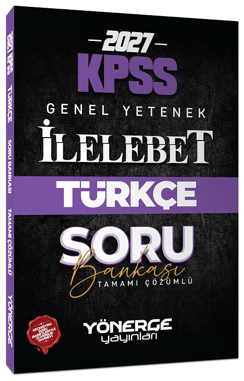 Yönerge 2027 KPSS Türkçe İlelebet Soru Bankası Çözümlü Yönerge Yayınları