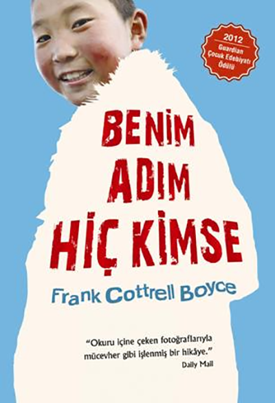 Benim Adım Hiç Kimse - Frank Cottrell Boyce Tudem Yayınları