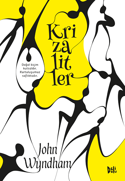 Krizalitler - John Wyndham Delidolu Yayınları