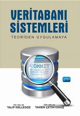 Nobel Veritabanı Sistemleri Teoriden Uygulamaya - Talip Kellegöz, Tahsin Çetinyokuş Nobel Akademi Yayınları