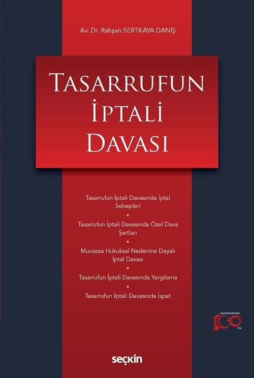 Seçkin Tasarrufun İptali Davası - Rahşan Sertkaya Daniş Seçkin Yayınları