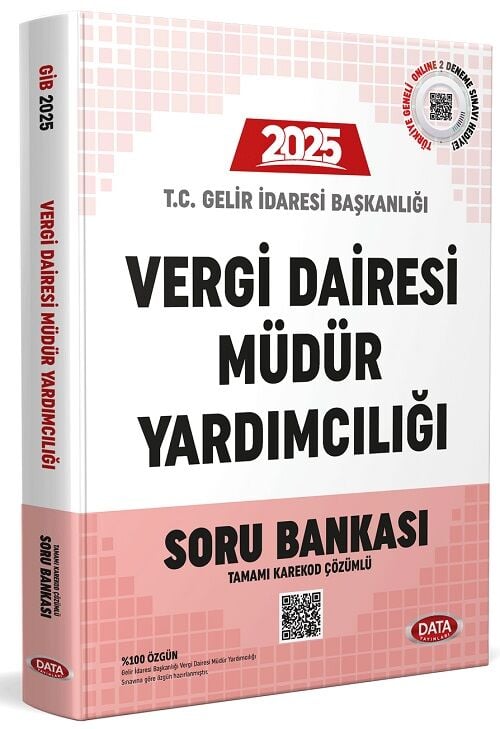 Data 2025 Maliye Bakanlığı Gelir İdaresi Başkanlığı Vergi Dairesi Müdür Yardımcılığı Soru Bankası Çözümlü Data Yayınları