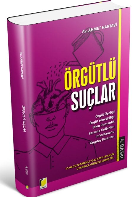 Adalet Örgütlü Suçlar 4. Baskı - Ahmet Hartavi Adalet Yayınevi