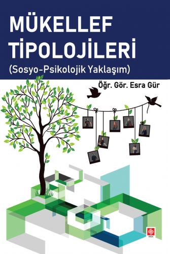 Ekin Mükellef Tipolojileri (Sosyo-Psikolojik Yaklaşım) - Esra Gür Ekin Yayınları