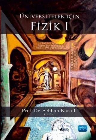 Nobel Üniversiteler İçin Fizik-1 - Sahban Kartal Nobel Akademi Yayınları