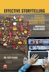 Nobel Effective Storytelling in Digital Marketing A Proposed Framework - Elif Yılmaz Nobel Bilimsel Eserler