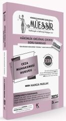 Kuram 2026 MÜESSİR Hakimlik Ceza Muhakemesi Hukuku Orijinal Çıkmış Soru Bankası Çözümlü 3. Baskı - Hamza Parlak Kuram Kitap