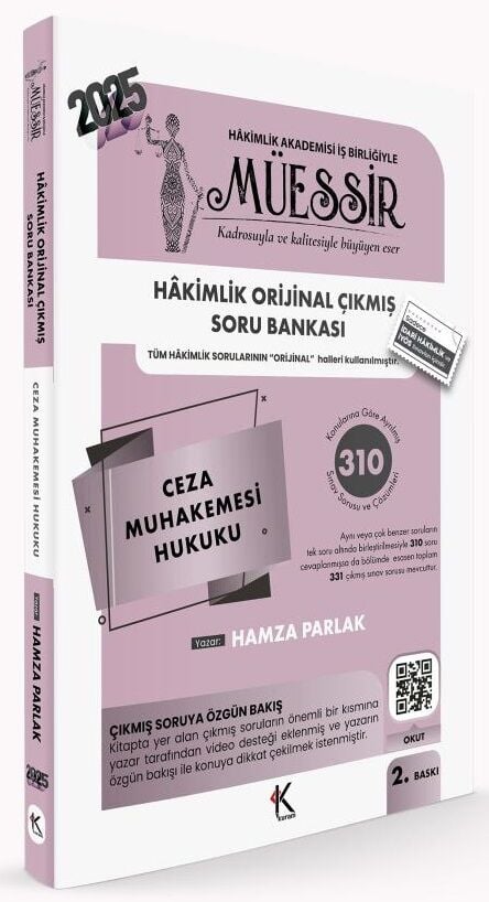 Kuram 2025 MÜESSİR Hakimlik Ceza Muhakemesi Hukuku Orijinal Çıkmış Soru Bankası Çözümlü 2. Baskı - Hamza Parlak Kuram Kitap