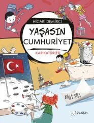 Yaşasın Cumhuriyet - Hicabi Demirci Desen Yayınları