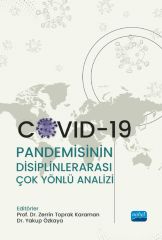 Nobel Covid-19 Pandemisinin Disiplinlerarası Çok Yönlü Analizi - Zerrin Toprak Kahraman, Yakup Özkaya Nobel Akademi Yayınları