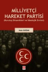 Ekin Milliyetçi Hareket Partisi - Hıdır Doğan Ekin Yayınları
