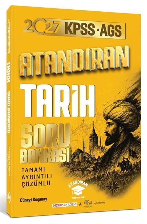 Atandıran 2027 KPSS MEB-AGS Tarih Soru Bankası Çözümlü - Cüneyt Koşanay Atandıran Yayıncılık