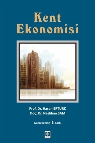 Ekin Kent Ekonomisi - Hasan Ertürk Ekin Yayınları
