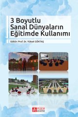 Pegem 3 Boyutlu Sanal Dünyaların Eğitimde Kullanımı - S.Tuğba Tokel, F. Burcu Topu Pegem Akademi Yayınları