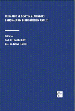 Gazi Kitabevi Muhasebe ve Denetim Alanındaki Çalışmaların Bibliyometrik Analizi - Ganite Kurt Gazi Kitabevi