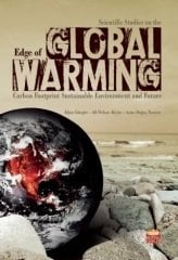 Nobel Scientific Studies on the Edge of Global Warming - Afşin Güngör, Ali Özhan Akyüz, Azim Doğuş Tuncer Nobel Bilimsel Eserler