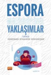 Nobel Espora Multidisipliner Yaklaşımlar - Egemen Mancı, Seyhan Bekir, Yasin Nuri Çakır Nobel Bilimsel Eserler