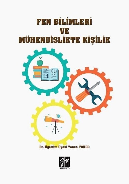 Gazi Kitabevi Fen Bilimleri ve Mühendislikte Kişilik - Yonca Toker Gazi Kitabevi