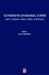 Ekin Soykırımın Kavramsal Evrimi - Pınar Akarçay Ekin Yayınları