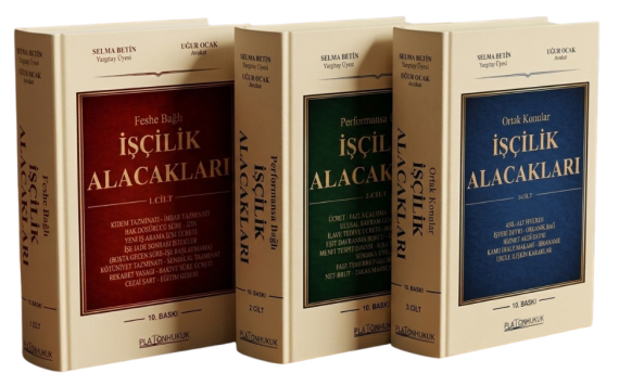 Platon İşçilik Alacakları 3 Cilt 10. Baskı - Selma Betin, Uğur Ocak Platon Hukuk Yayınları